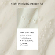 The Smoother Glycolic Acid Exfoliating Body Wash H6