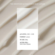 The Smoother Glycolic Acid Body Lotion N4
